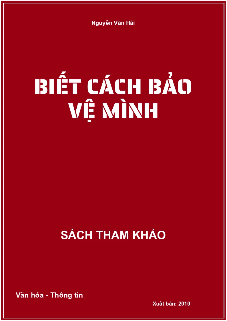 Biết cách bảo vệ mình