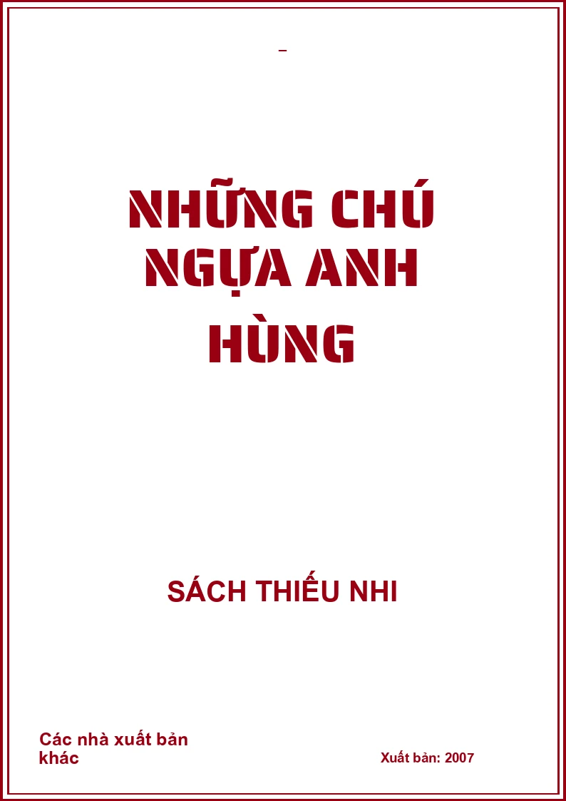 Những chú ngựa anh hùng