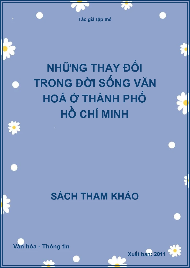 Những thay đổi trong đời sống văn hoá ở Thành phố Hồ Chí Minh