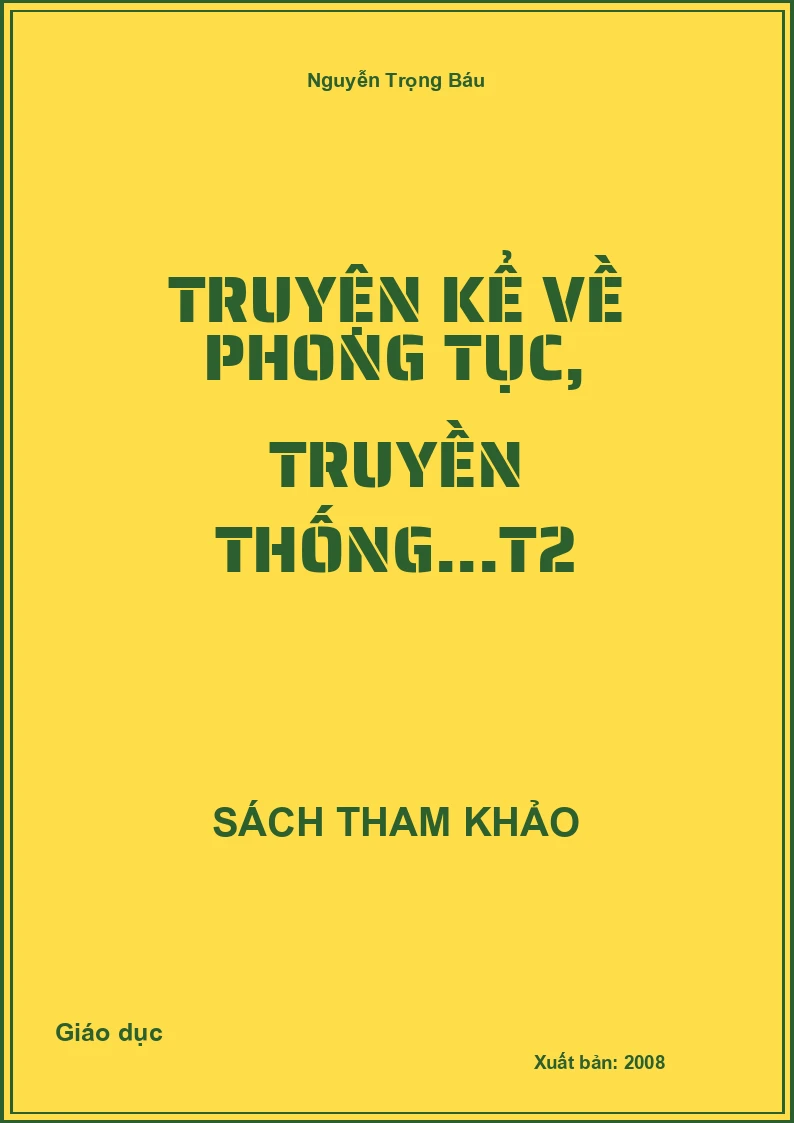 Truyện kể về phong tục, truyền thống...T2