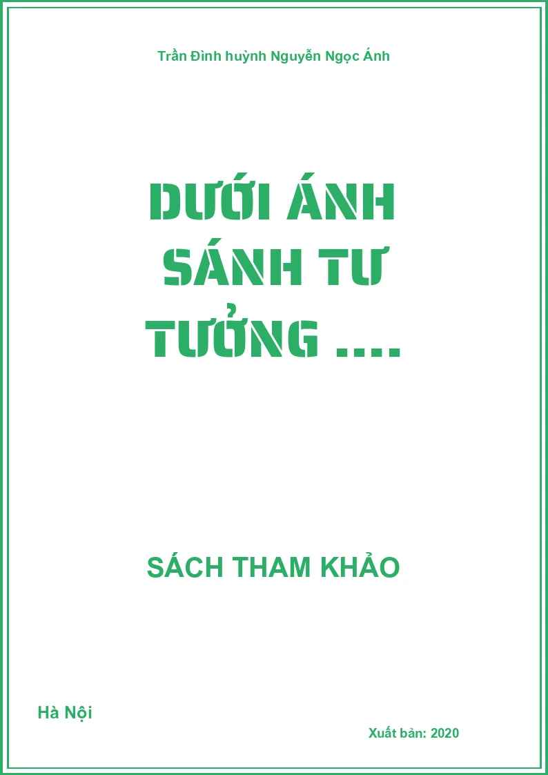 Dưới ánh sánh tư tưởng ….