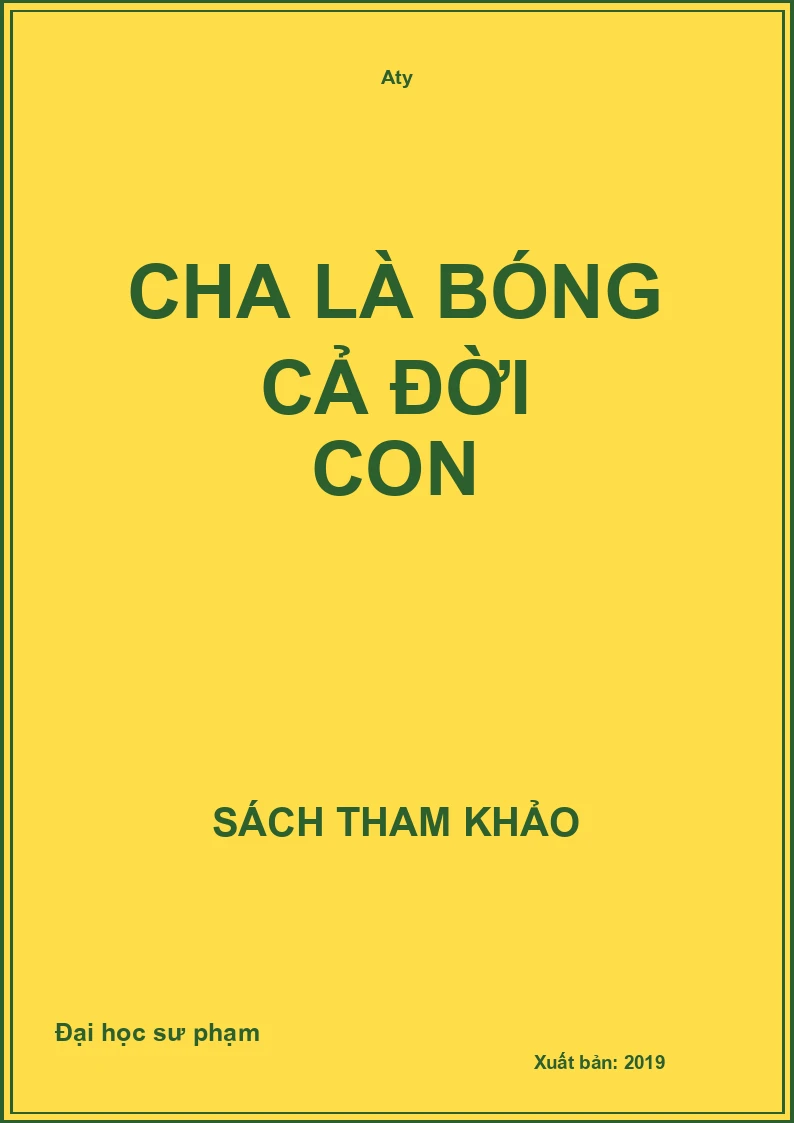 Cha là bóng cả đời con