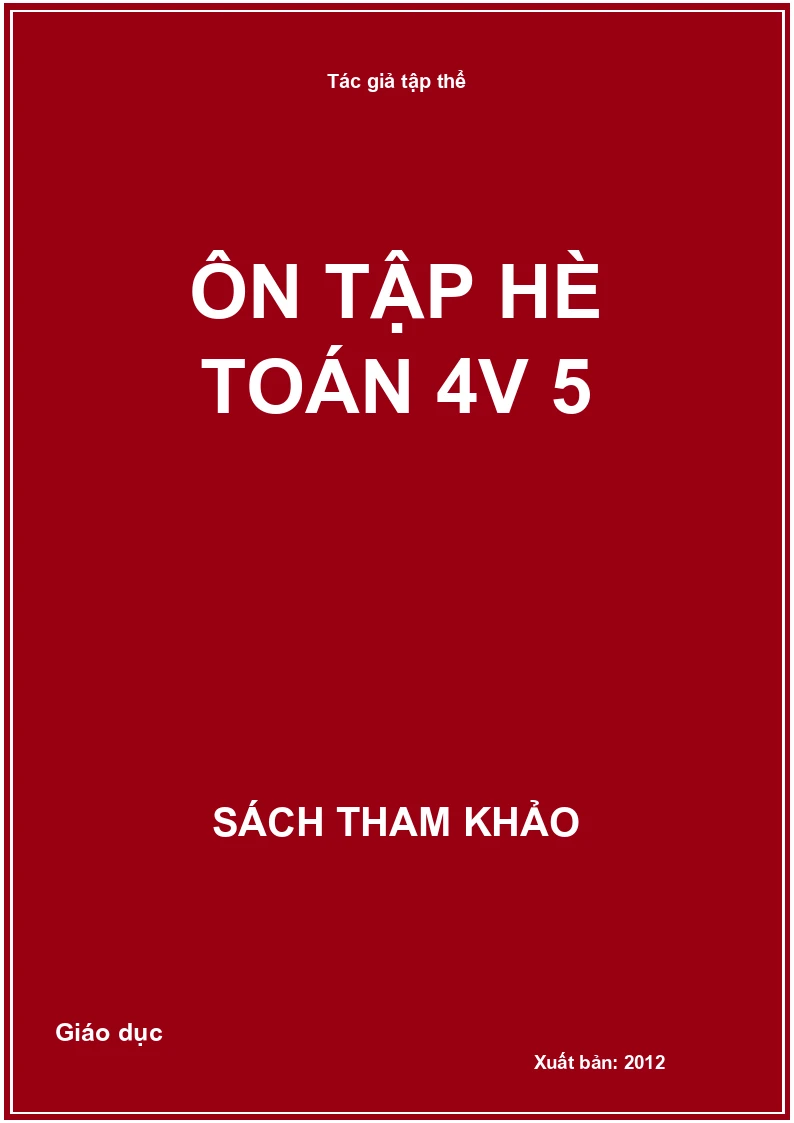 Ôn tập hè toán 4V 5