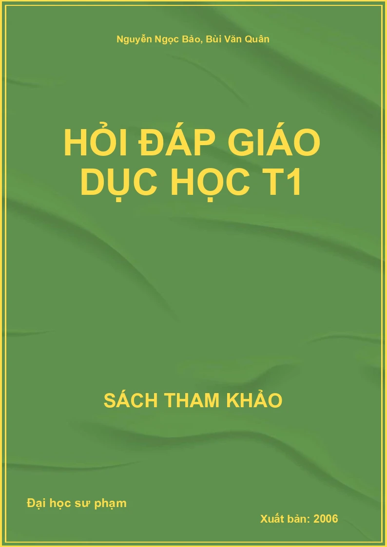 Hỏi đáp giáo dục học T1