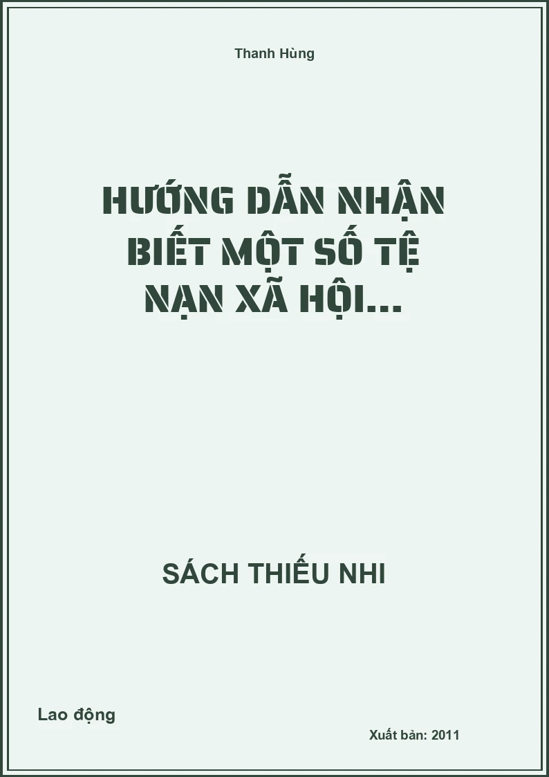Hướng dẫn nhận biết một số tệ nạn xã hội…