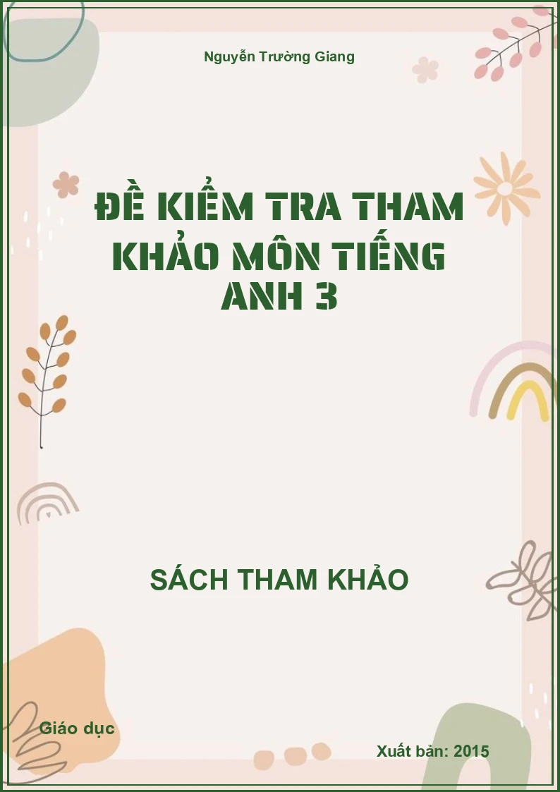 Đề kiểm tra tham khảo môn Tiếng Anh 3