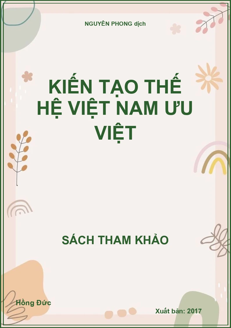 Kiến tạo thế hệ Việt Nam ưu việt