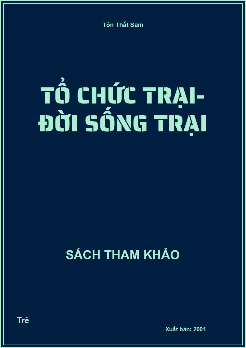 Tổ chức trại- Đời sống trại