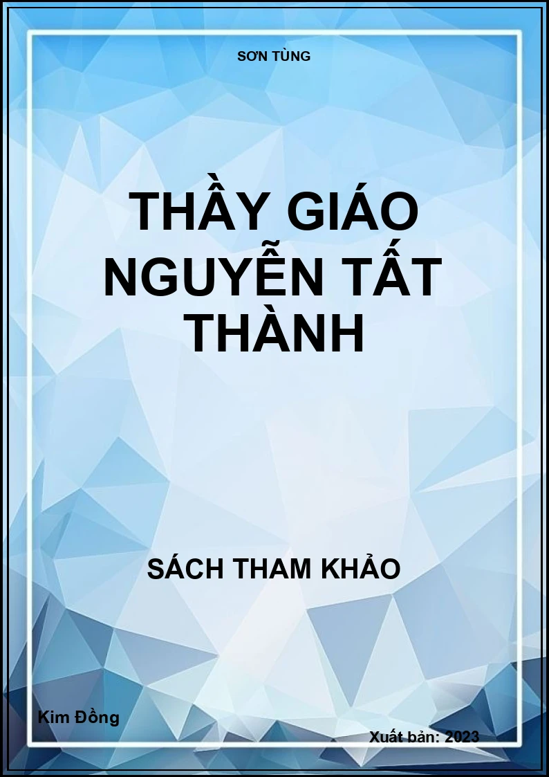 Thầy giáo Nguyễn Tất Thành