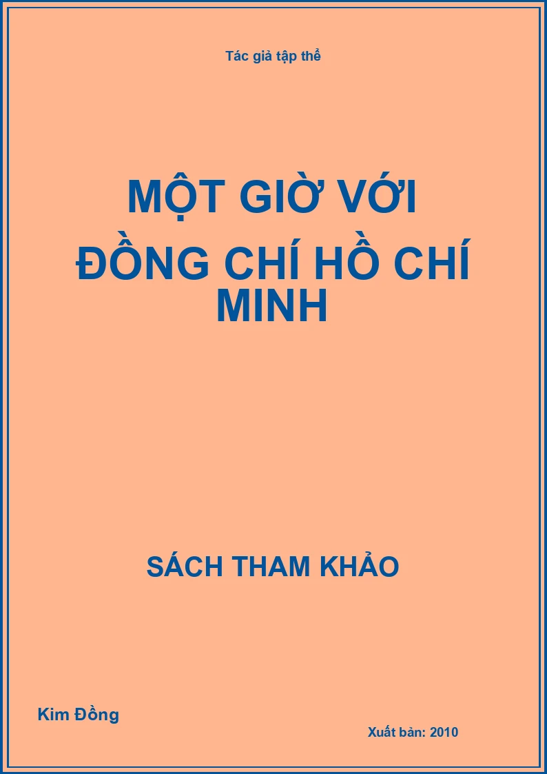 Một giờ với đồng chí Hồ Chí Minh