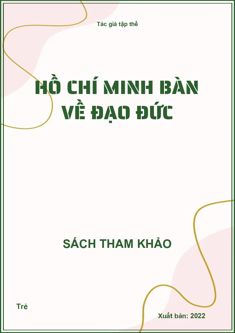 Hồ Chí Minh bàn về đạo đức
