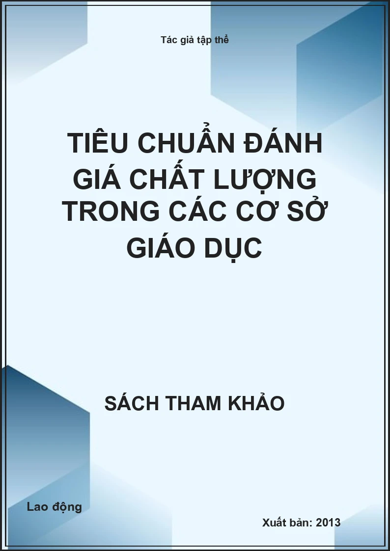 Tiêu chuẩn đánh giá chất lượng trong các cơ sở giáo dục