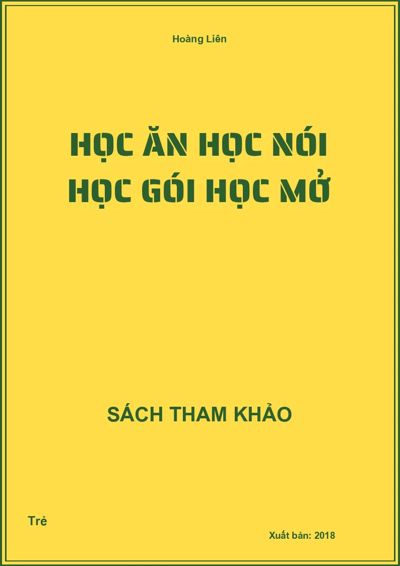 Học ăn học nói học gói học mở