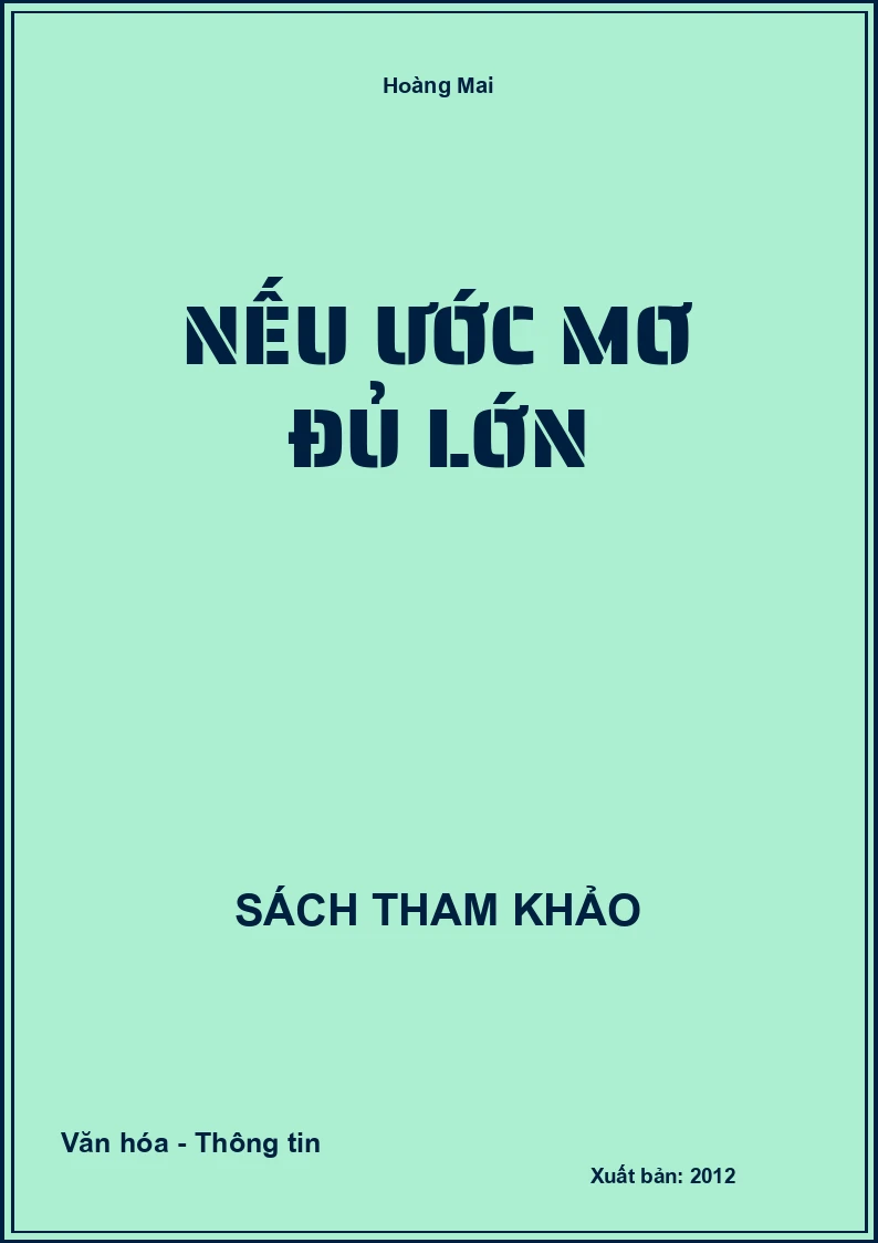 Nếu ước mơ đủ lớn