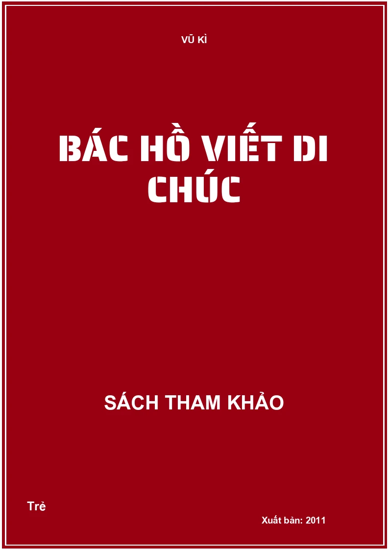 Bác Hồ viết di chúc