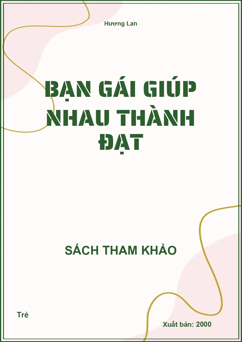 Bạn gái giúp nhau thành đạt