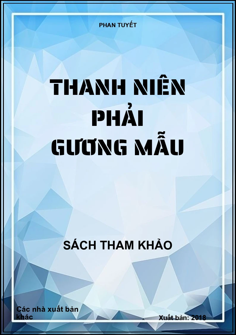Thanh niên phải gương mẫu