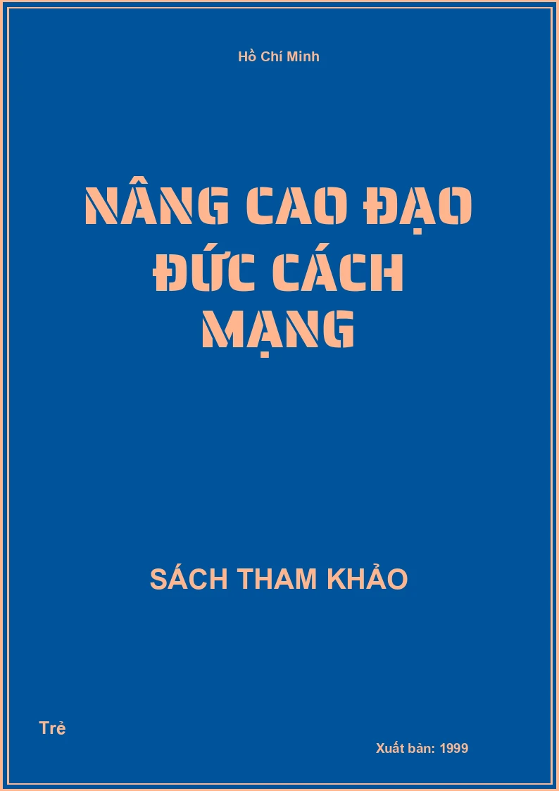 Nâng cao đạo đức cách mạng
