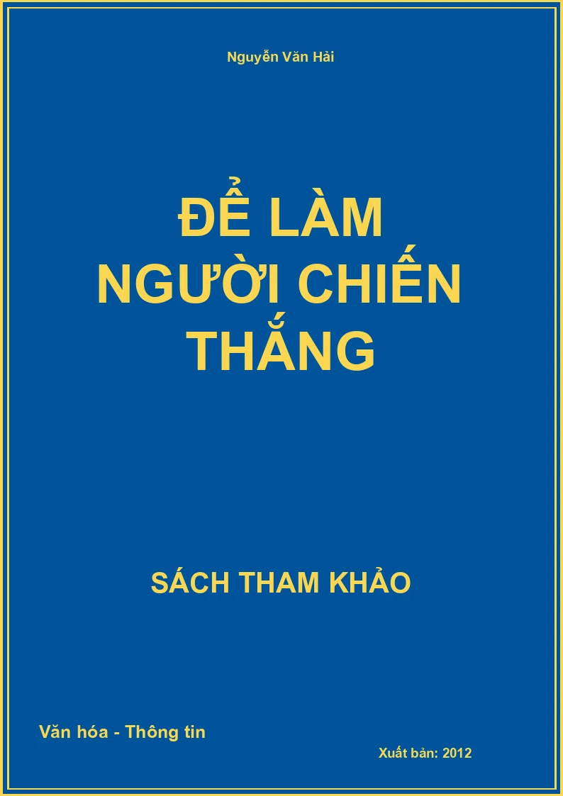 Để làm người chiến thắng