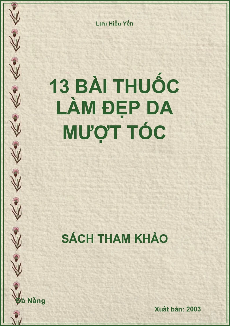 13 bài thuốc làm đẹp da mượt tóc