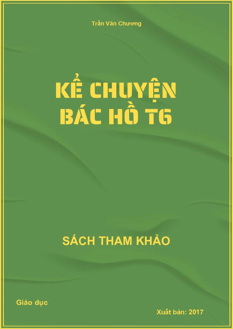 Kể chuyện Bác Hồ T6