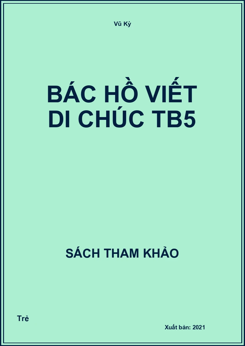 Bác Hồ viết di chúc tb5