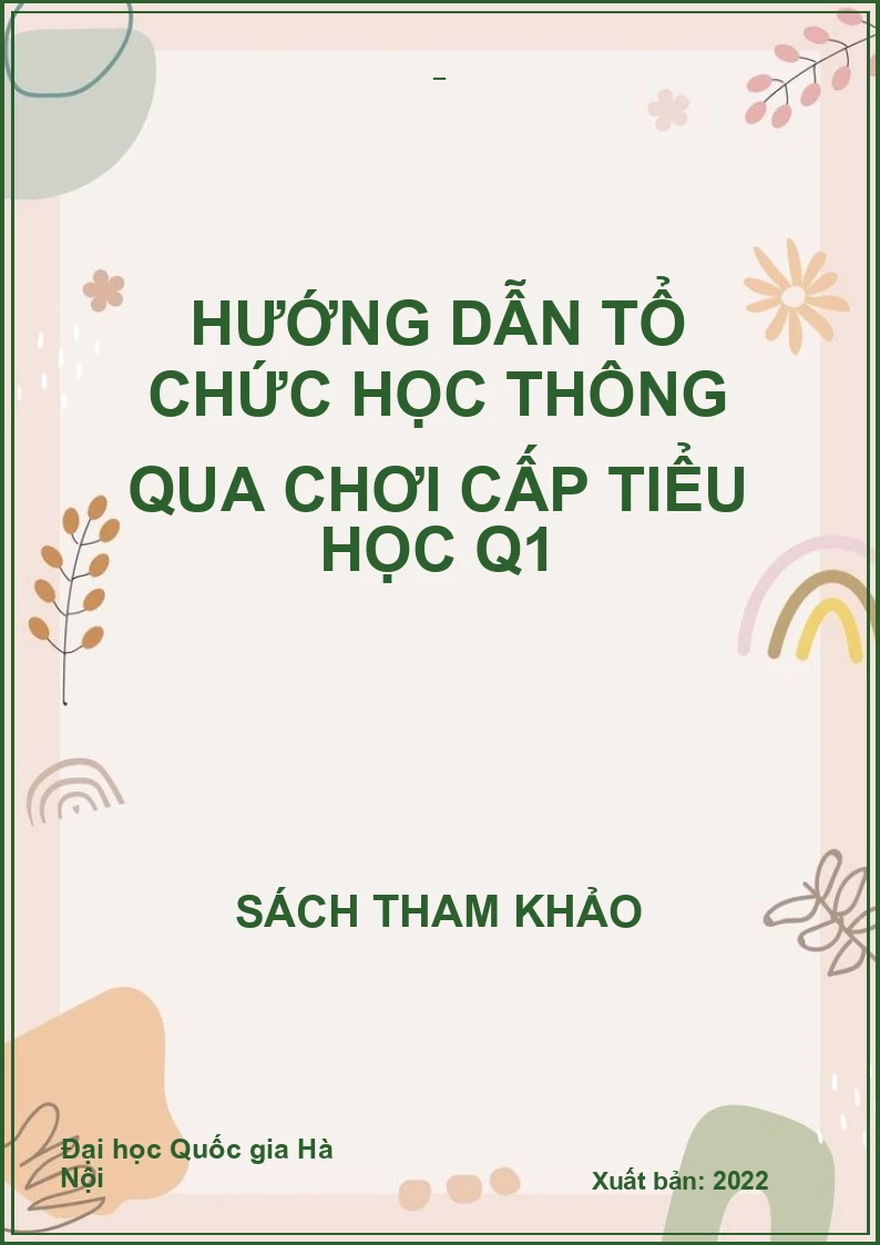 Hướng dẫn tổ chức học thông qua chơi cấp tiểu học Q1