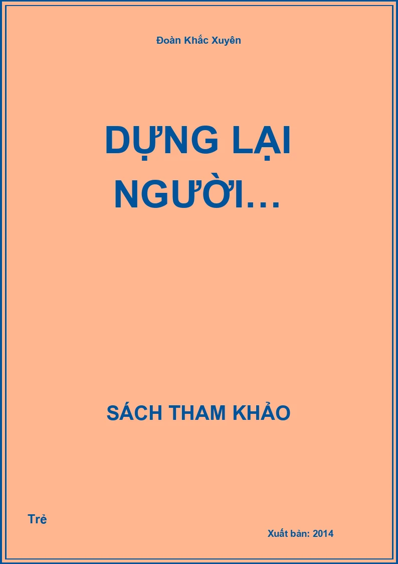 Dựng lại người…