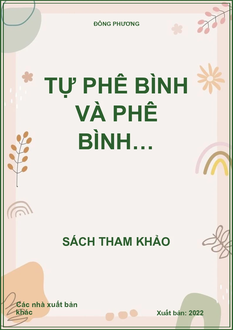 Tự phê bình và phê bình…