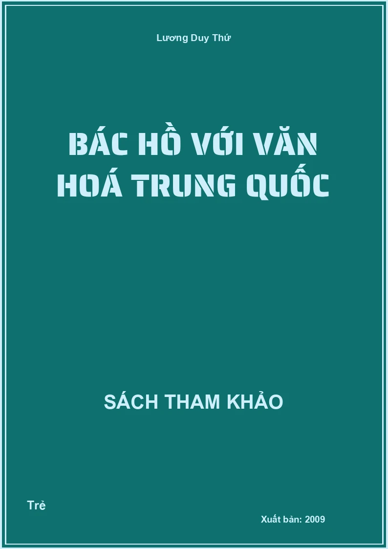 Bác Hồ với văn hoá Trung Quốc