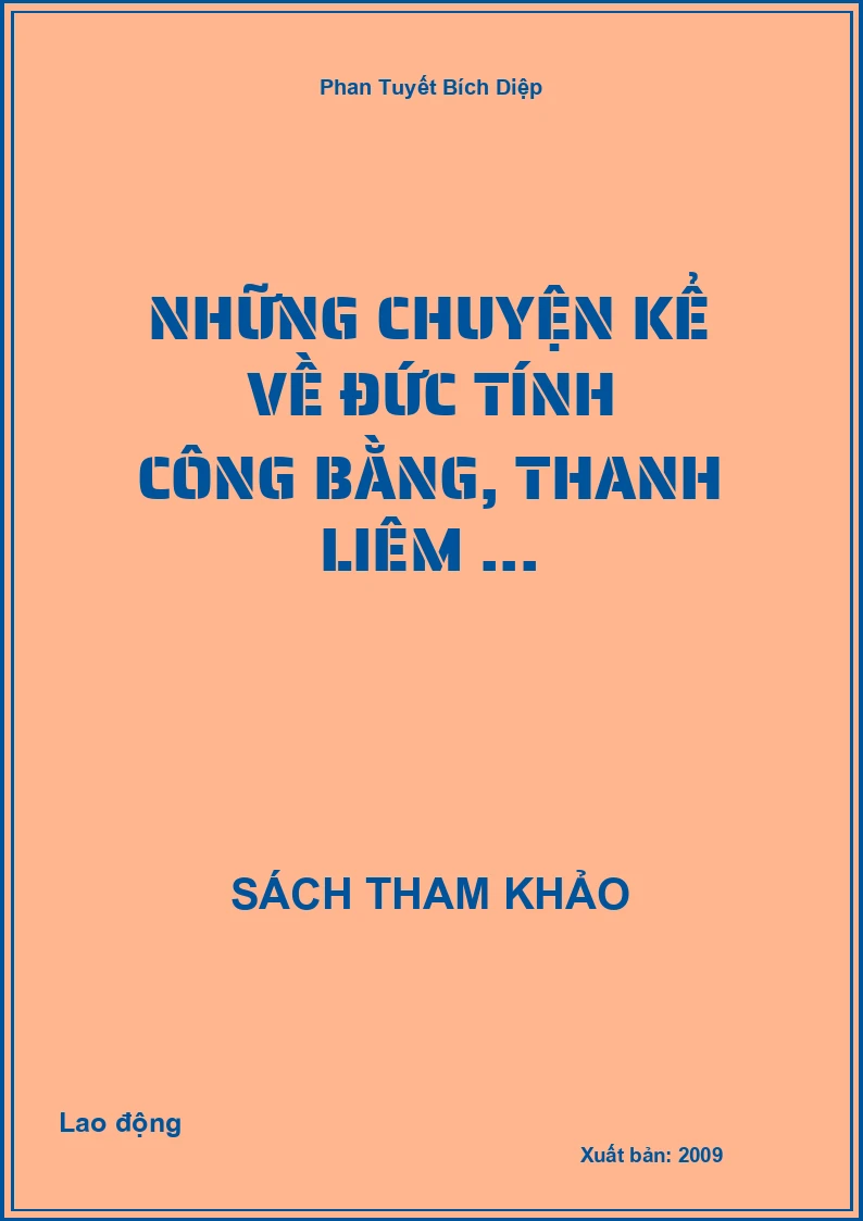 Những chuyện kể về đức tính công bằng, thanh liêm ...