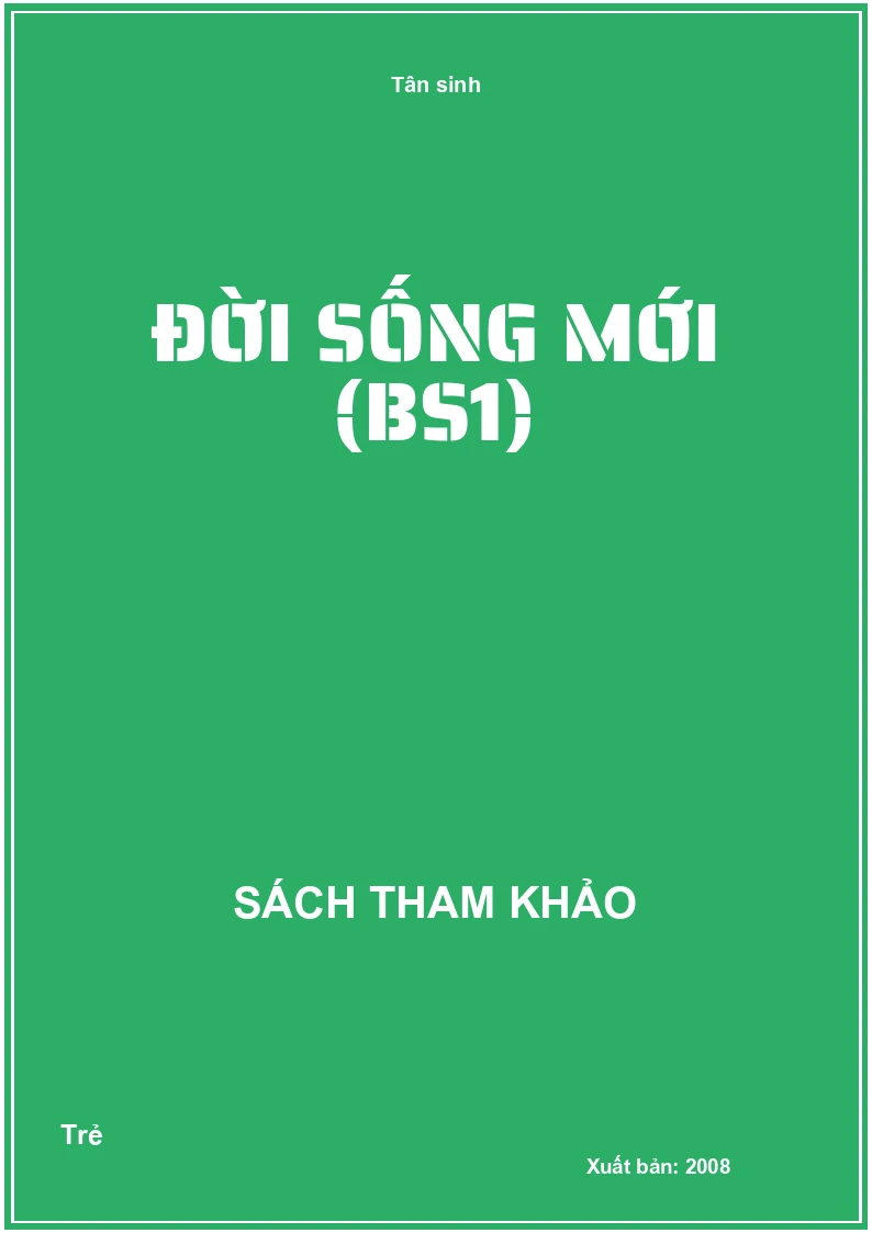 Đời sống mới (BS1)