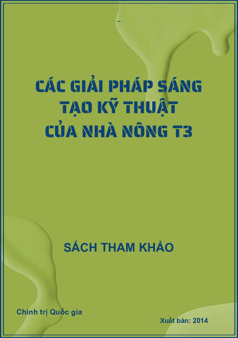 Các giải pháp sáng tạo kỹ thuật của nhà nông T3