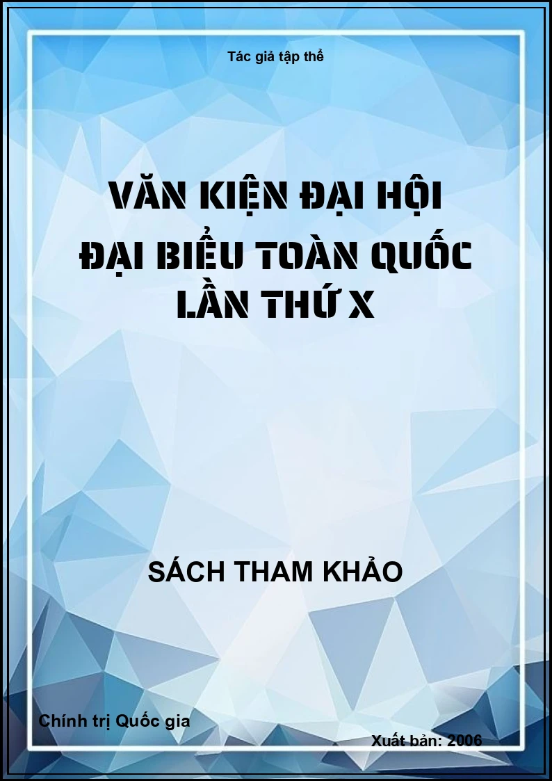 Văn kiện Đại hội đại biểu toàn quốc lần thứ X