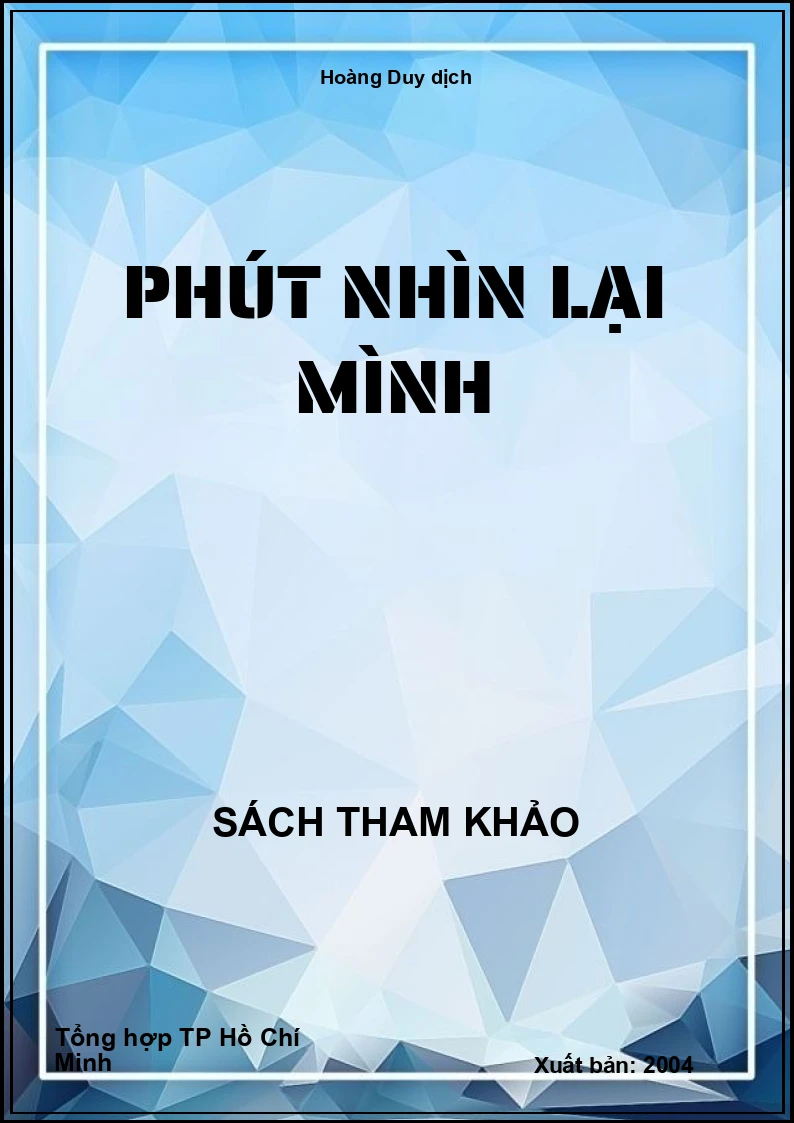 Phút nhìn lại mình