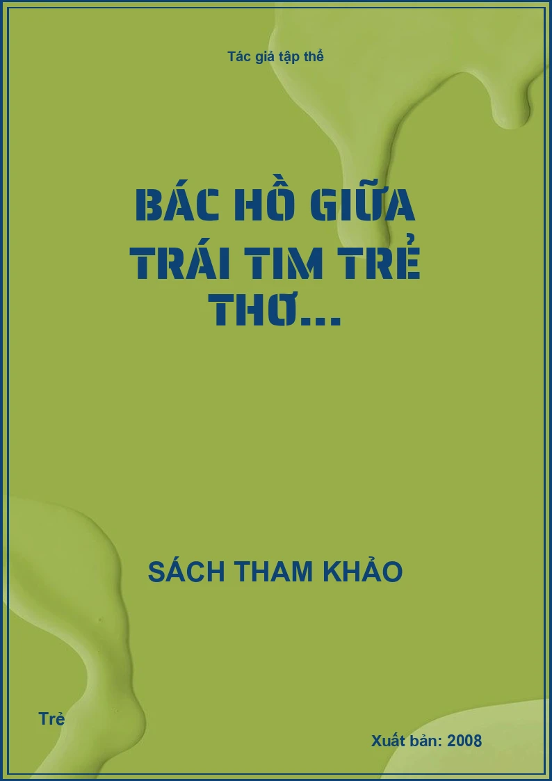 Bác Hồ giữa trái tim trẻ thơ...