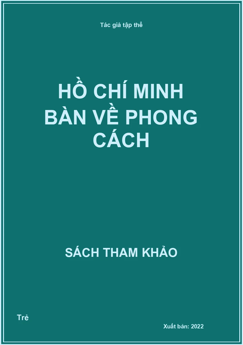 Hồ Chí Minh bàn về phong cách