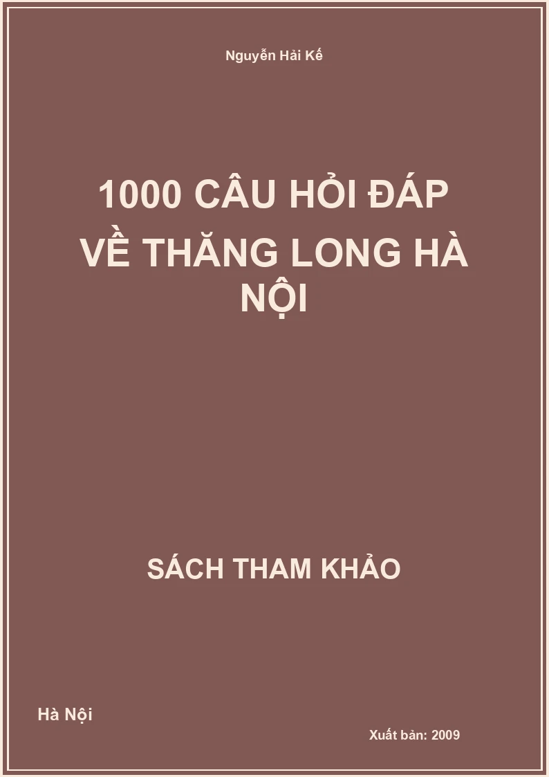 1000 Câu hỏi đáp về Thăng Long Hà Nội