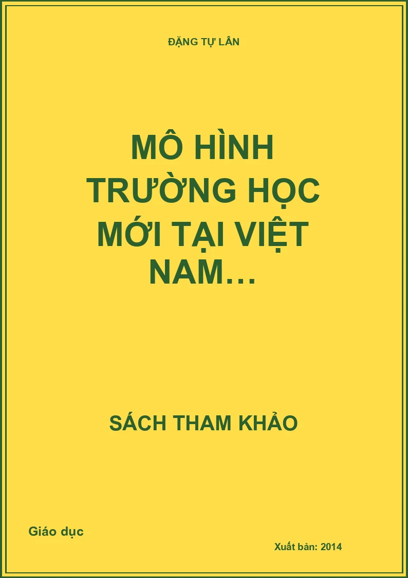Mô hình trường học mới tại Việt Nam…