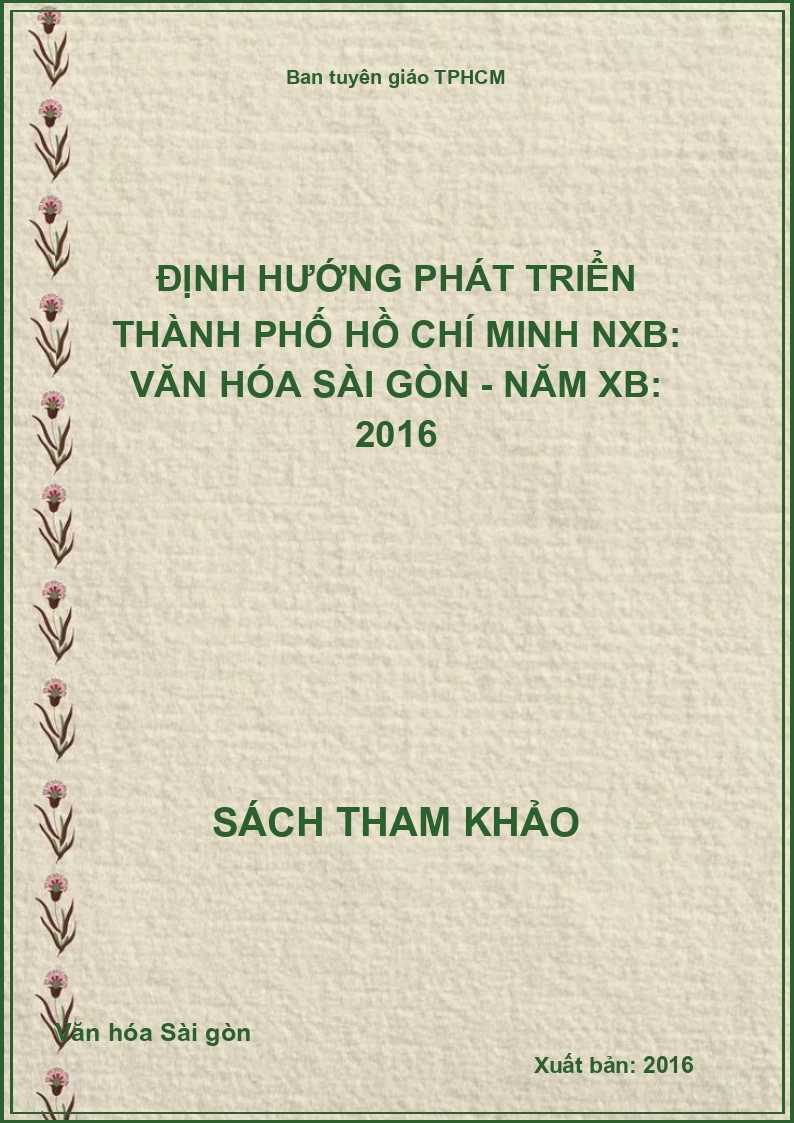 Định hướng phát triển Thành phố Hồ Chí Minh NXB: Văn hóa Sài gòn - Năm XB: 2016