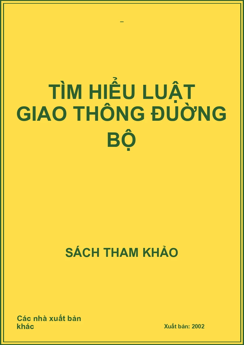 Tìm hiểu luật giao thông đuờng bộ