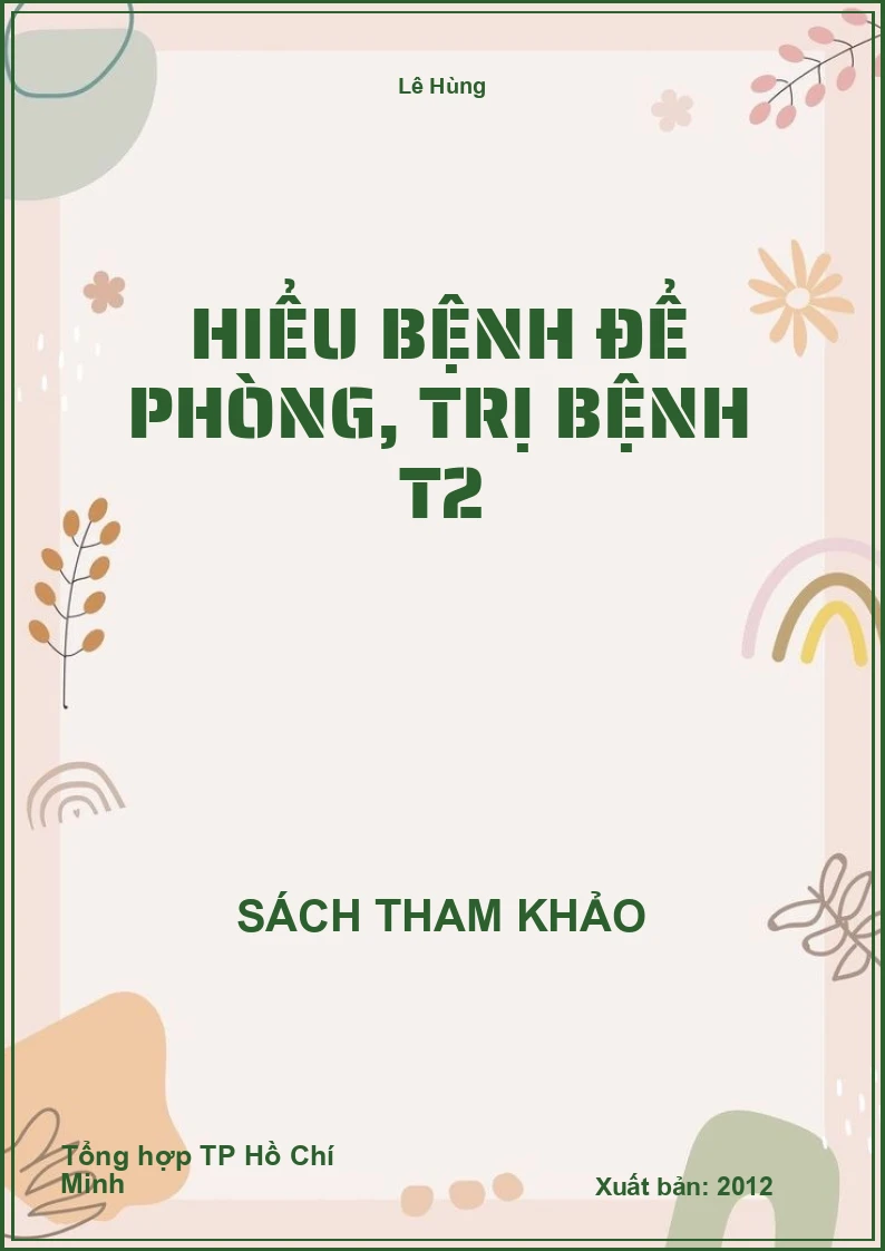 Hiểu bệnh để phòng, trị bệnh T2