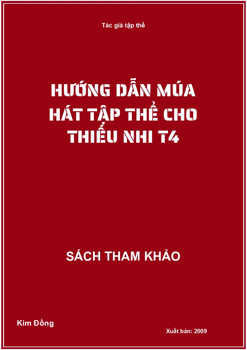 Hướng dẫn múa hát tập thể cho thiếu nhi T4