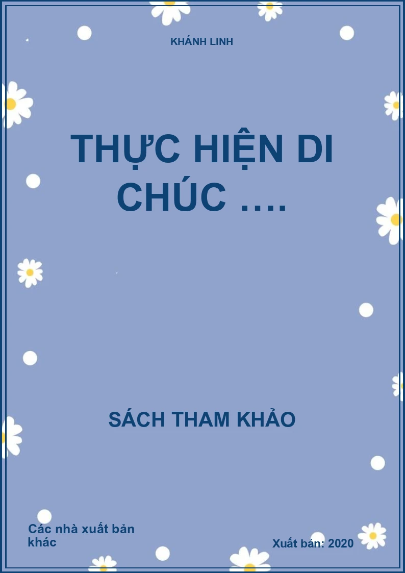 Thực hiện di chúc ….
