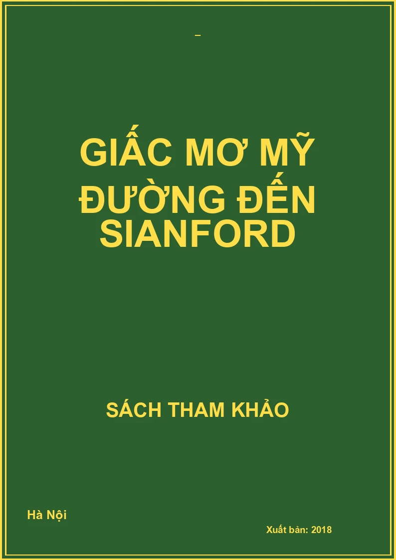 Giấc mơ Mỹ đường đến Sianford