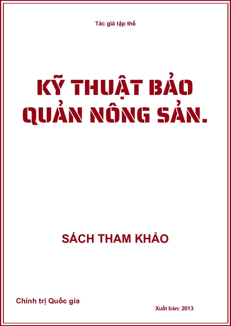 Kỹ thuật bảo quản nông sản.