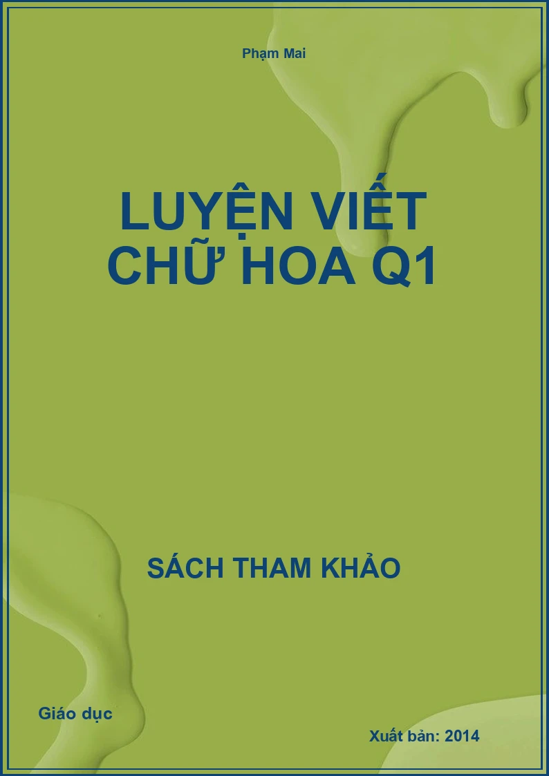 Luyện viết chữ hoa Q1