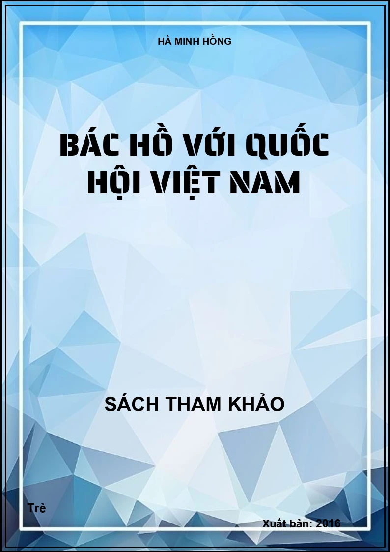 Bác Hồ với quốc hội Việt Nam