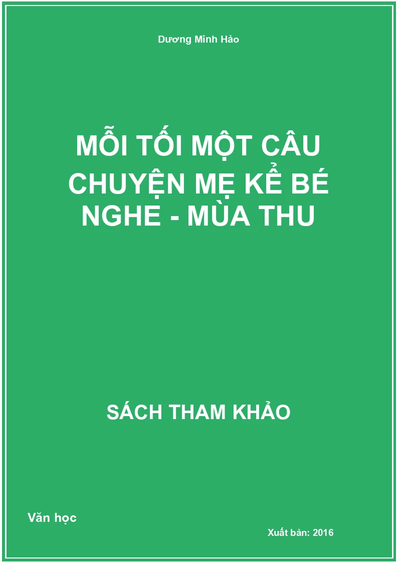 Mỗi tối một câu chuyện mẹ kể bé nghe - Mùa thu