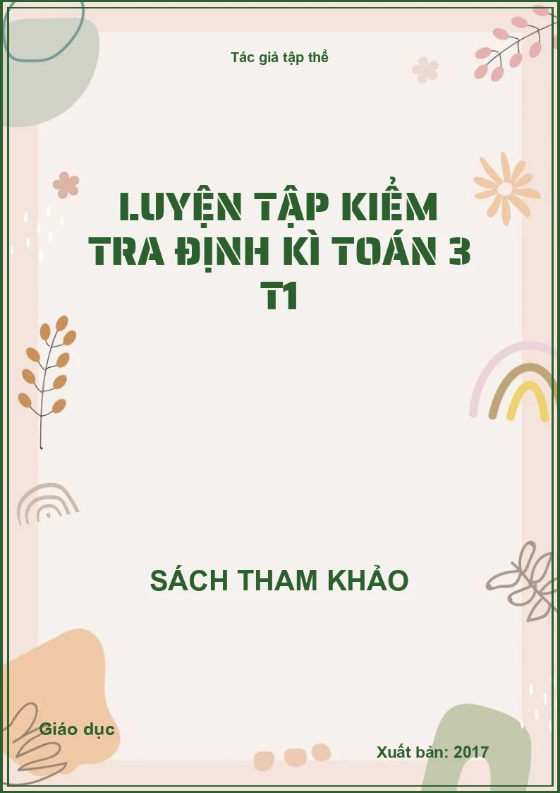 Luyện tập kiểm tra định kì toán 3 T1
